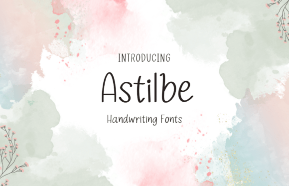 Astilbe: A Handwritten Font That Feels Like a Friendly Hug
