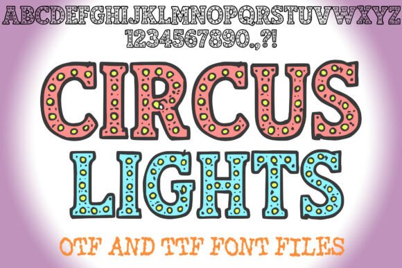 Circus Lights: A Vintage Font with Modern Flair
