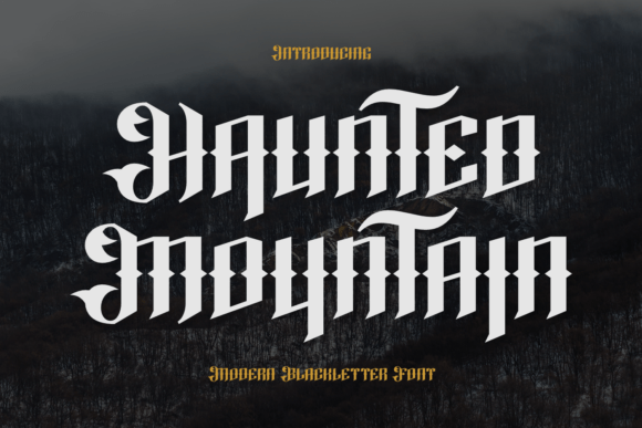 Haunted Mountain: A Typeface Forged in Shadow and Fire