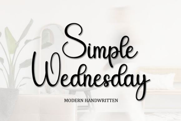 Simple Wednesday: A Handwritten Font That Feels Like a Conversation