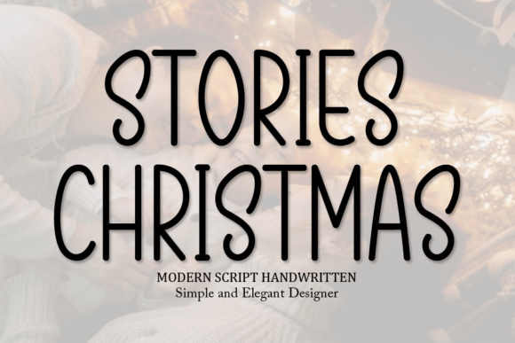 Stories Christmas: A Handwritten Script for Authentic Design
